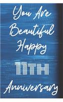 You Are Beautiful Happy 11th Anniversary