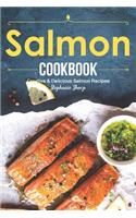 Salmon Cookbook: Creative Delicious Salmon Recipes