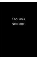 Shauna's Notebook: Notebook / Journal / Diary - 6 x 9 inches (15,24 x 22,86 cm), 150 pages.