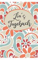 Lias Tagebuch: Personalisiertes Tagebuch- 120 Seiten - A5 - Ein Tagebuch ist dazu da seine Ängste, Wünsche oder tiefsten Geheimnisse aufzuschreiben. Man trägt hier