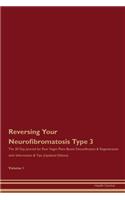 Reversing Your Neurofibromatosis Type 3