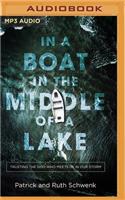In a Boat in the Middle of a Lake
