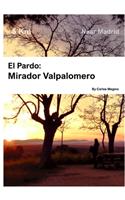 Mirador de Valpalomero: Near Madrid