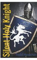 Silent Holy Knight