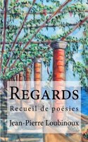 Regards: Recueil de poesies