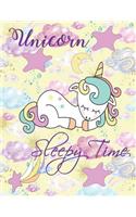 Unicorn Sleepy Time: Colorful Unicorn Notebook: 120 Lined and Blank Pages for Drawing or Doodling: Perfect for Young Girls, Teens or Mothers Who Like to Write and Draw(3 Unicorn Sleepy Time)
