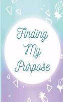 Finding My Purpose