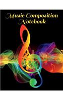 Music Composition Notebook: Rainbow Design, 12 Staves Manuscript Paper, Songwriting, Staff Sheet Music, 8.5 x 11 inches, 100 pages