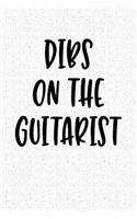 Dibs on the Guitarist