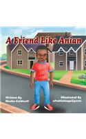 Friend Like Anian