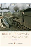 British Railways in the 1950s and 60s