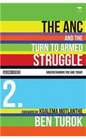 The ANC and the turn to armed struggle 1950-1970