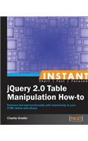 Instant jQuery 2.0 Table Manipulation How-to