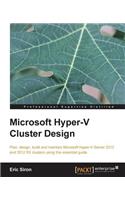 Microsoft Hyper-V Cluster Design