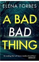 A Bad Bad Thing