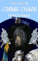 Case of Cosmic Chaos (Octavius Bear Book 14)