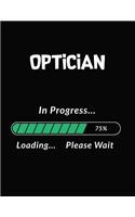 Optician in Progress Loading Please Wait