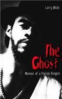 Ghost: Memoir of a Florida Kingpin