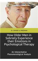 How Older Men in Sobriety Experience their Emotions in Psychological Therapy