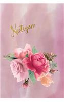 Notizen: Rosen Notizbuch - Für Meine Gedanken: Das Besondere Einschreibbuch Tagebuch Achtsamkeit - Notebook - Skizzen - Blankobuch