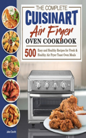 Complete Cuisinart Air Fryer Oven Cookbook