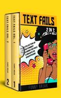 Text Fails: 2 IN 1: Vol.1 + Vol.2: 2020 Collection of The Funniest Autocorrected Fails & Mishaps on Smartphone!