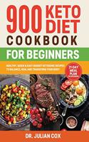 900 Keto Diet Cookbook for Beginners