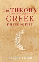 theory of addiction is based on classical Greek philosophy