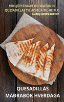 Quesadillas Maðrabók Hverdaga