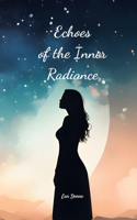 Echoes of the Inner Radiance