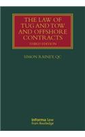 The Law of Tug and Tow and Offshore Contracts