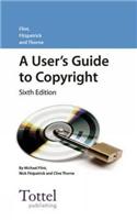 User's Guide to Copyright: Sixth Edition