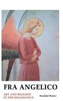 Fra Angelico: Art and Religion In the Renaissance(Painters)