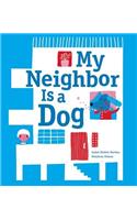 My Neighbor Is a Dog