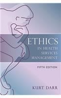 Ethics in Health Services Management