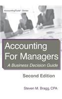 Accounting for Managers: Second Edition: A Business Decision Guide