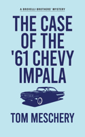 Case of the '61 Chevy Impala