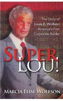 Super Lou!