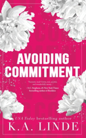 Avoiding Commitment (Special Edition Hardcover): (1 Avoiding)