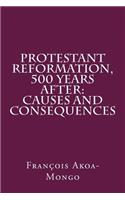 Protestant Reformation, 500 Years After