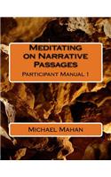 Meditating on Narrative Passages