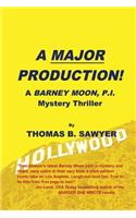 MAJOR PRODUCTION! A Barney Moon, P.I. Mystery Thriller