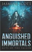 Anguished Immortals