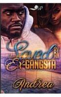 Saved by An Ex-Gangsta