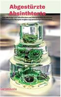 Abgestürzte Absinthtorte
