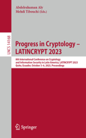 Progress in Cryptology – LATINCRYPT 2023