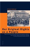 Our Original Rights as a People: Representations of the Chartist Encyclopaedic Network and Political, Social and Cultural Change in Early Nineteenth Century Britain