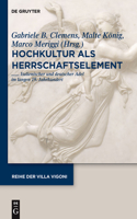 Hochkultur als Herrschaftselement