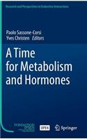 Time for Metabolism and Hormones