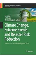 Climate Change, Extreme Events and Disaster Risk Reduction